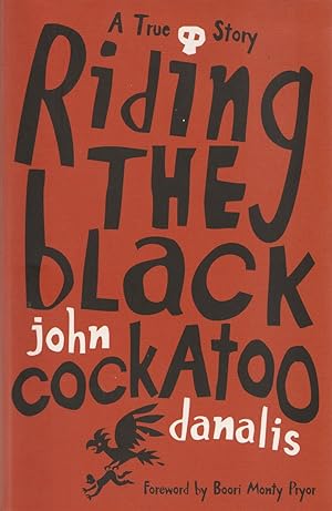 Imagen del vendedor de Riding the Black Cockatoo a la venta por Haymes & Co. Bookdealers