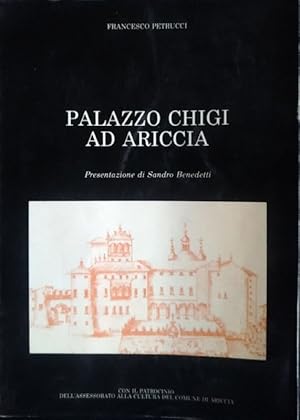 Immagine del venditore per Palazzo Chigi ad Ariccia venduto da librisaggi