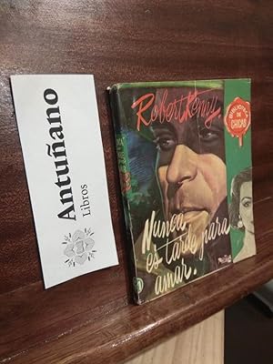 Imagen del vendedor de Nunca es tarde para amar a la venta por Libros Antuano