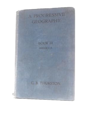 Bild des Verkufers fr A Progressive Geography; Book III; America zum Verkauf von World of Rare Books
