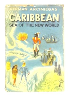 Image du vendeur pour Caribbean, Sea of the New World mis en vente par World of Rare Books