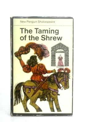 Seller image for The Taming of the Shrew (edited G. R. Hibbard) for sale by World of Rare Books