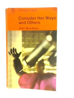 Seller image for Consider Her Ways And Other Stories for sale by World of Rare Books