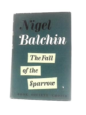 Seller image for The Fall of The Sparrow for sale by World of Rare Books