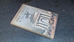 Seller image for Goodbye Piccadilly for sale by BoundlessBookstore