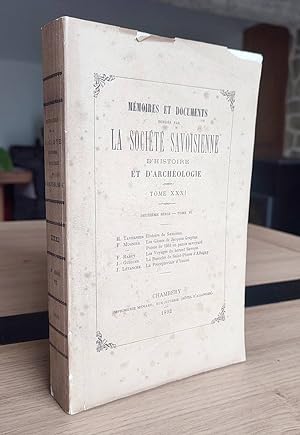 Mémoires et Documents de la Société Savoisienne d'Histoire et d'Archéologie. Tome XXXI - 1892 - D...