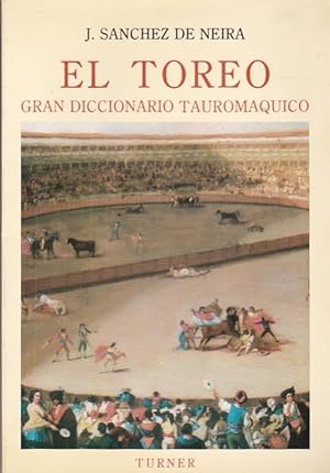 Seller image for El toreo .Gran diccionario tauromaquico for sale by LIBRERA GULLIVER