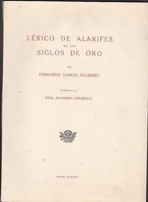 Seller image for Lxico de alarifes de los siglos de oro for sale by LIBRERA GULLIVER