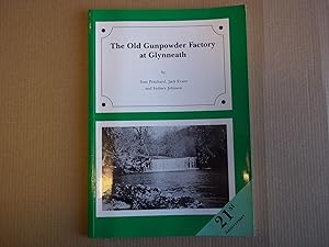 Seller image for The Old Gunpowder Factory at Glynneath for sale by Carmarthenshire Rare Books
