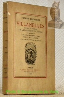 Bild des Verkufers fr Villanelles suivies de posies en langage du XVe sicle et prcdes d'une notice historique et critique sur La Villanelle acec Villanelle technique. Collection: Petite Collection Elvvirienne. zum Verkauf von Bouquinerie du Varis