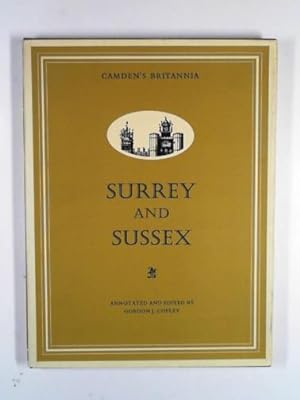 Seller image for Camden's Britannia: Surrey and Sussex: from the edition of 1789 by Richard Gough for sale by Cotswold Internet Books