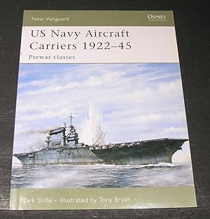 Seller image for US Navy Aircraft Carriers 1922 - 45 - prewar classes for sale by powellbooks Somerset UK.