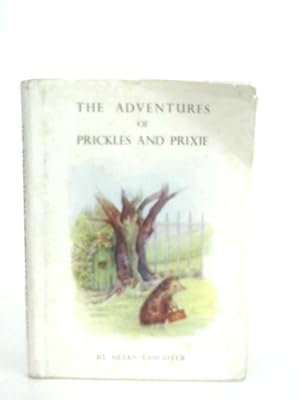 Seller image for The Adventures Of Prickles And Prixie for sale by World of Rare Books
