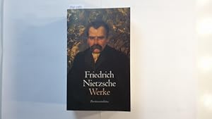 Bild des Verkufers fr Friedrich Nietzsche: Werke (2 Teil in 1 Buch) zum Verkauf von Gebrauchtbcherlogistik  H.J. Lauterbach