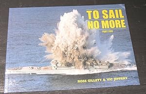 Seller image for To Sail No More - part Five. for sale by powellbooks Somerset UK.