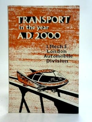 Bild des Verkufers fr Transport in The Year A.D.2000 zum Verkauf von World of Rare Books