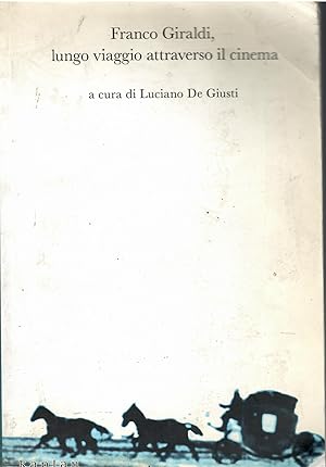 Franco Giraldi, lungo viaggio attraverso il cinema