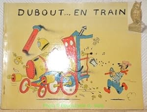 Image du vendeur pour Dubout. en train. mis en vente par Bouquinerie du Varis