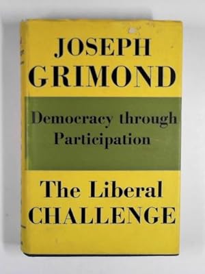 Seller image for The Liberal challenge: for sale by Cotswold Internet Books