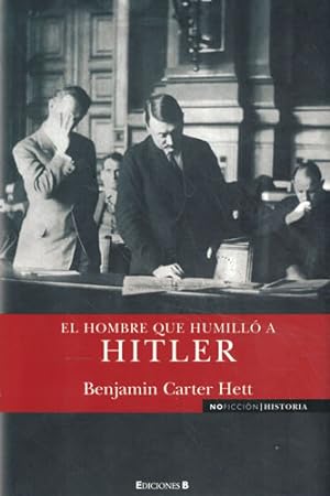 Immagine del venditore per El hombre que humill a Hitler venduto da Librera Cajn Desastre