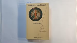 Imagen del vendedor de Heilwissen : von den Ursachen und der Behandlung von Krankheiten a la venta por Gebrauchtbcherlogistik  H.J. Lauterbach