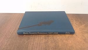 Seller image for Early Scottish Protestants 1407 - 1560 for sale by BoundlessBookstore