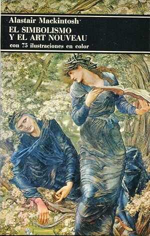 Seller image for El Simbolismo y el Art Nouveau for sale by Rincn de Lectura