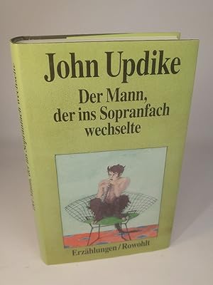 Seller image for Der Mann, der ins Sopranfach wechselte [Neubuch] Erzhlungen for sale by ANTIQUARIAT Franke BRUDDENBOOKS