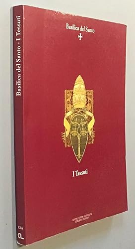 Bild des Verkufers fr Basilica del Santo: I tessuti zum Verkauf von Elder Books
