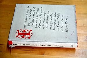 Seller image for Irish Anglicanism 1869-1969 - Essays On Role Of Anglicanism In Irish Life Presented To Ch. Of Ireland On Occasion Of Centenary Of Disestablishment for sale by HALCYON BOOKS