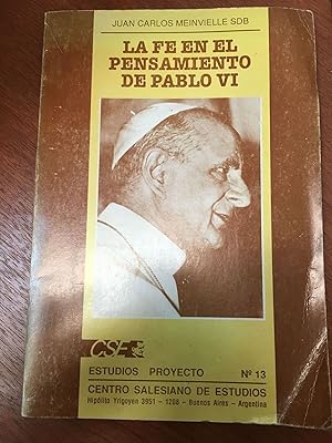 Bild des Verkufers fr La fe en el pensamiento de Pablo VI zum Verkauf von Libros nicos