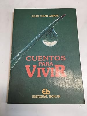 Imagen del vendedor de Cuentos para vivir a la venta por Libros nicos