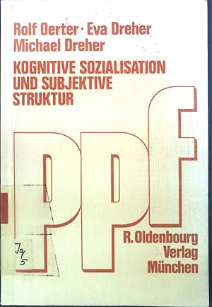 Seller image for Kognitive Sozialisation und subjektive Struktur. Pdagogisch-psychologische Forschungen for sale by books4less (Versandantiquariat Petra Gros GmbH & Co. KG)