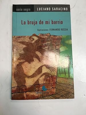 Bild des Verkufers fr La bruja de mi barrio zum Verkauf von Libros nicos