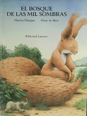 Seller image for El bosque de las mil sombras. for sale by Librera y Editorial Renacimiento, S.A.