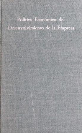 Imagen del vendedor de Poltica econmica del desenvolvimiento de la empresa. a la venta por Librera y Editorial Renacimiento, S.A.