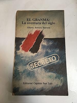 Imagen del vendedor de El granma. La aventura del siglo a la venta por Libros nicos