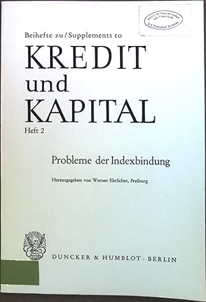 Seller image for Probleme der Indexbindung. Kredit und Kapital / Beihefte zu Kredit und Kapital ; H. 2 for sale by books4less (Versandantiquariat Petra Gros GmbH & Co. KG)