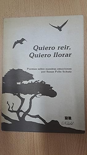 Seller image for Quiero reir, quiero llorar for sale by Libros nicos