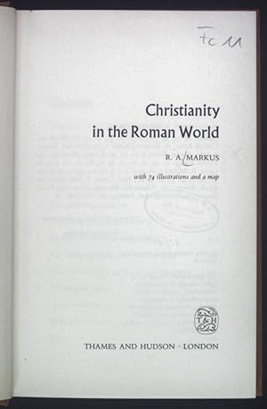 Bild des Verkufers fr Christianity in the Roman World. Currents in the history of culture & ideas zum Verkauf von books4less (Versandantiquariat Petra Gros GmbH & Co. KG)