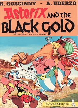 Image du vendeur pour Astrix and the Black Gold. Written and illsutrated by Uderzo. Translated by Anthea Bella and Derek Hockridge. mis en vente par Librera y Editorial Renacimiento, S.A.