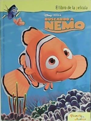 Seller image for Buscando a Nemo. El libro de la pelcula. for sale by Librera y Editorial Renacimiento, S.A.