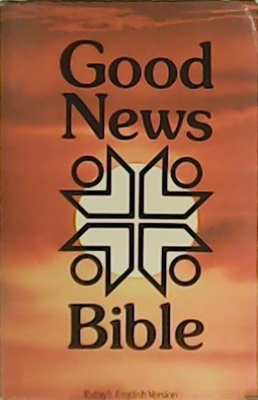 Seller image for Good News Bible. Today's English version. Genesis. The New Testament. for sale by Librera y Editorial Renacimiento, S.A.