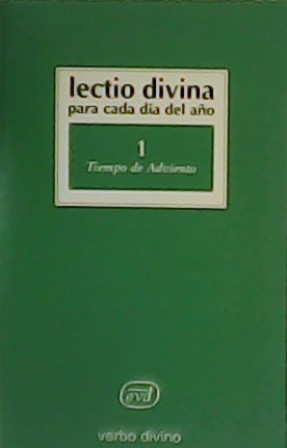 Immagine del venditore per Lectio divina para cada da del ao. Volumen I: Tiempo de Adviento. venduto da Librera y Editorial Renacimiento, S.A.