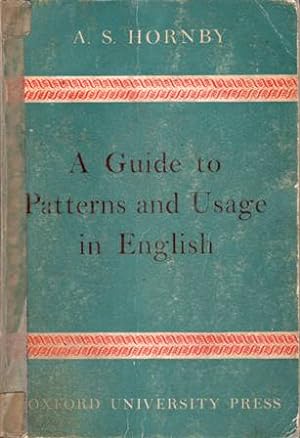Immagine del venditore per A Guide to Patterns and Usage in English. venduto da Librera y Editorial Renacimiento, S.A.