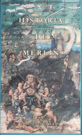 Seller image for Historia De Merlin. Vol I. Traduccin de Carlos lvaro. for sale by Librera y Editorial Renacimiento, S.A.