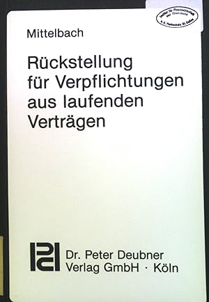 Bild des Verkufers fr Rckstellung fr Verpflichtungen aus laufenden Vertrgen. zum Verkauf von books4less (Versandantiquariat Petra Gros GmbH & Co. KG)