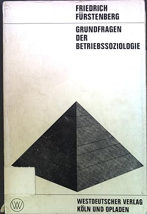 Image du vendeur pour Grundfragen der Betriebssoziologie. mis en vente par books4less (Versandantiquariat Petra Gros GmbH & Co. KG)