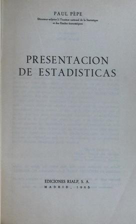 Seller image for Presentacin de Estadsticas. for sale by Librera y Editorial Renacimiento, S.A.