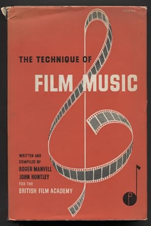 Seller image for The Technique of Film Music. Written and compiled by Roger Manvell and John Huntley for the British Film Academy. for sale by Antiquariat Neue Kritik